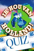 Ik Hou Van Holland Quiz in Eindhoven