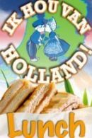 Ik Hou van Holland Lunch in Eindhoven